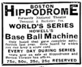 Advertisement for "base ball machine" at the Hippodrome (i.e. National), 1915