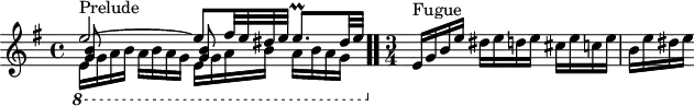 
\version "2.18.2"
\header {
  tagline = ##f
}

\score {
  \new Staff \with {
%fontSize = #-2
  }
<<
  \relative c'' {
    \key e \minor
    \time 4/4

     %% INCIPIT CBT I-10, BWV 855, mi mineur
     << { e2~^\markup{Prelude} e8 fis32 e dis e e8.\prall dis32 e | } \\ { \set Staff.ottavation = #"8" \once \override Staff.OttavaBracket.direction = #DOWN \repeat unfold 2 { e,16 g a b a b a g } \unset Staff.ottavation } \\ { \repeat unfold 2 { < b g >8 s8 s4 }} >> \bar ".."
     \time 3/4
      e,16^\markup{Fugue} g b e dis e d e cis e c e | b e dis e
  }
>>
  \layout {
     \context { \Score \remove "Metronome_mark_engraver" 
     \override SpacingSpanner.common-shortest-duration = #(ly:make-moment 1/2) 
}
  }
  \midi {}
}
