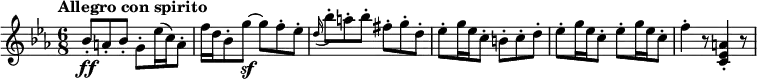 \relative a' {
\key ees \major
\time 6/8
\tempo "Allegro con spirito"
\tempo 4 = 120
bes8\ff\staccato a\staccato bes\staccato g\staccato ees'16 (c) a8\staccato
f'16 d bes8\staccato g'\sf~ g f\staccato ees\staccato
\appoggiatura d16 bes'8\staccato a\staccato bes\staccato fis\staccato g\staccato d\staccato
ees\staccato g16 ees c8\staccato b\staccato c\staccato d\staccato
ees\staccato g16 ees c8\staccato ees\staccato g16 ees c8\staccato
f4\staccato r8 <c, ees a>4\staccato r8
}