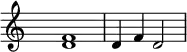 
\relative c'{
\hide Staff.TimeSignature
<d f>1 | d4 f d2
}
