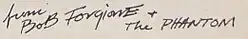 Original signature of Bob Forgione taken from personalised strip of The Phantom dated June 16, 1964