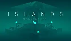 Header image for Islands: Non-Places, with the game's title superimposed over a monochromatic hotel lobby with palm trees in the centre.