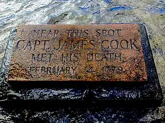 Plaque reading "Near this spot Captain James Cook met his death, February 14, 1779"