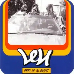 A picture of three women wearing sunglasses sitting in a convertible and looking straight at the camera. A layered red, yellow, and blue border surrounds the picture with the group name, Len, and title, "Feelin' Alright", standing below the picture.
