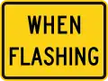 W16-13P When flashing