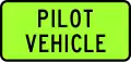 Pilot Vehicle (for an over-dimension convoy)