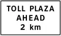 Toll Plaza Ahead (with distance)