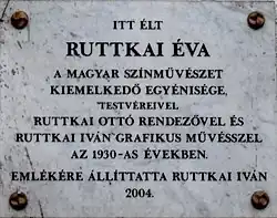 Éva Ruttkai and her brothers (Ottó Ruttkai and Iván Ruttkai) commemorative plaque in Budapest District VII, Erzsébet Boulevard No 27.
