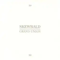 A white cover consisting of only small text reading "SKEWBALD/GRAND UNION" in all caps. Two 50s appear on the top and bottom.