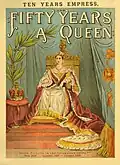 Ten years Empress and fifty years a Queen published to mark the Queen's Golden Jubilee, 1887