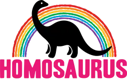 A dinosaur in front of a rainbow, with large, bold pink text under it spelling "Homosaurus" in all caps