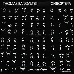 Black square with clothed white dancers in a grid-like scaffolding. Artist name "Thomas Bangalter" at top left, album name "Chiroptera" at top right, label name "Alberts & Gothmaan" at bottom right.