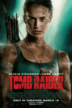 A close-up shot of a gritty-looking Lara Croft is seen with the film's title, her actress' name and company logos on the bottom.
