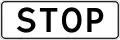 Stop (used where a regular stop sign is not needed, such as unprotected railway crossings)